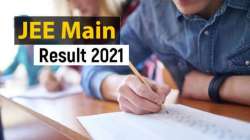 JEE Main Result 2021