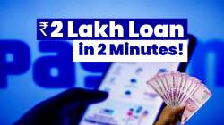 paytm loan rs 2 lakh in 2 minutes 