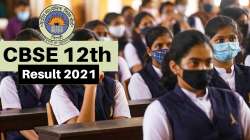 CBSE Class 12 results 2021