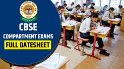 CBSE releases datesheet for Class 10, 12 Compartment, Improvement exams. Check details