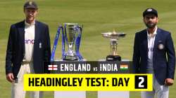 England vs India Live Score 3rd Test Day 2: Live Updates from Leeds