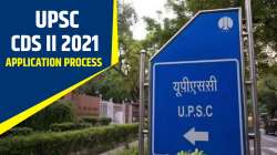 UPSC CDS application process 2021