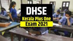 DHSE Kerala Plus One exam 