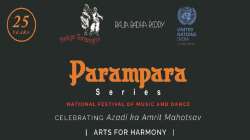 25th Edition of Parampara Series- The National Festival of Dance & Music