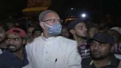 owaisi in jahangirpuri, owaisi, asaduddin owaisi, jahangirpuri violence, delhi police