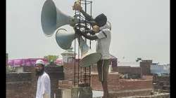 loudspeaer controversy, loudspeakers, azan, unauthorised loudspeakers, loudspeakers removed from rel