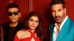 Karan Johar, Samantha Ruth Prabhu, Akshay Kumar 