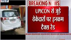 Income Tax raids on UPICON