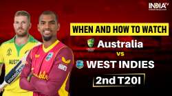 AUS vs WI 2nd T20I: When and How to watch Australia vs West Indies 2nd T20I in India?