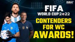 Top contenders to win FIFA WC's big awards in 2022