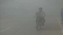 Fog today, fog, fog layer, fog weather, fog in delhi, fog forecast, fog in punjab, fog in rajasthan,