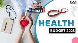 Budget 2023, budget 2023 parliament health budget 2023 budget 2023 for health, budget 2023 for healt