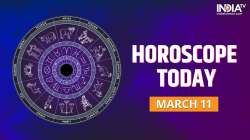 Horoscope Today, March 11