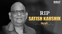 RIP Satish Kaushik