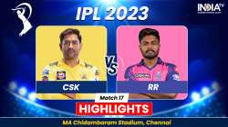 CSK vs RR HIGHLIGHTS