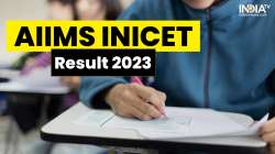 aiims ini cet result 2023, aiims ini cet result