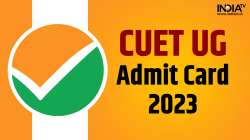 cuet ug 2023, cuet 2023, cuet ug admit card, cuet ug 2023 admit card