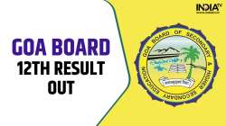 Goa Board 12th result (OUT) 