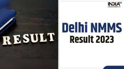 NMMS Delhi Result 2023 direct download link, Delhi NMMS Result 2023 PDF, NMMS result PDF link