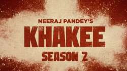 Khakee: Season 2 announced