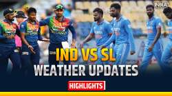 IND vs SL Weather updates