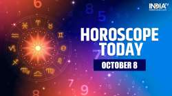 Horoscope Today, October 8