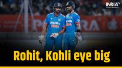 Rohit Sharma and Virat Kohli.