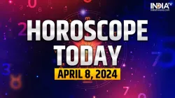 Horoscope Today, April 8