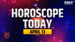 Horoscope Today, April 13