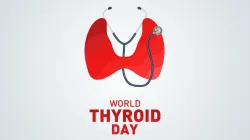 World Thyroid Day 2024