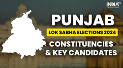  Punjab Lok Sabha Election Key Candidates