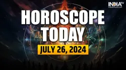 Horoscope Today, July 26