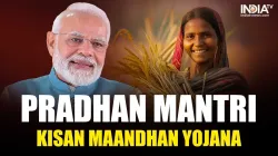 Pradhan Mantri Kisan Maandhan Yojana