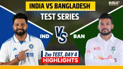 IND vs BAN 2nd Test, Day 4 Highlights