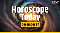 Horoscope Today, December 24