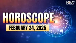 Horoscope Today, February 24