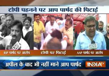 AAP leader thrashed for not removing party cap at MCD event