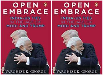 Book Review -Open Embrace: India-US ties in the Age of Modi and Trump is an interesting read