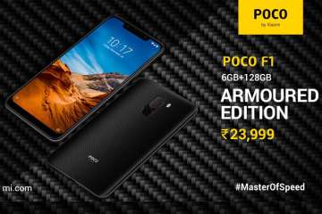 Xiaomi launches Poco F1 Armoured Edition with 6GB RAM, 128GB storage in India at Rs 23,999