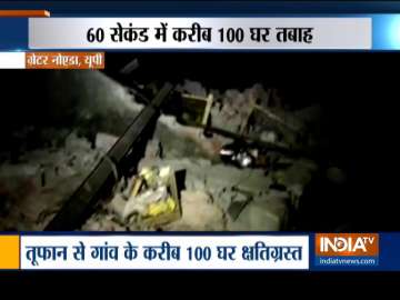 100 houses collapse within 60 seconds as storm hits Greater Noida