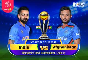 India vs Afghanistan, 2019 World Cup: Watch Live IND vs AFG Online on DD Sports Live, Hotstar, Star 