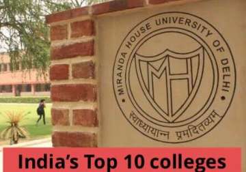 Miranda House leads India's top 10 colleges list | Check details here