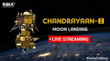 chandrayaan 2 live streaming, chandrayaan 2 live, chandrayaan 2 live updates, Chandrayaan 2 Moon Lan