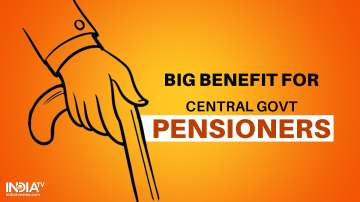 BIG decision: Govt relaxes rules to benefit pensioners; CAPF and government pensioners to benefit