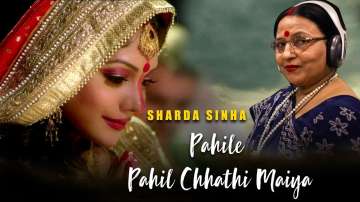 Sharda Sinha, Chhath Puja Songs 