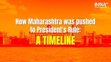 How Maharashtra was pushed to President's Rule
