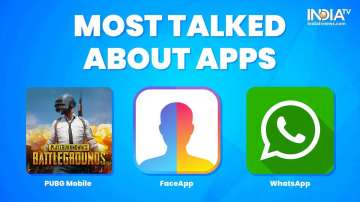 most talked about apps 2019, PUBG Mobile, WhatsApp, FaceApp