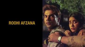 Rajkummar Rao, Janhvi Kapoor starrer Roohi Afza’s title changed, now called Roohi Afzana