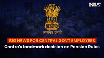 Govt employees ATTENTION! Modi cabinet makes BIG change in Pension Rules