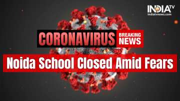 coronavirus noida school shut